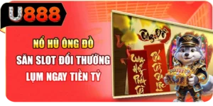 Nổ Hũ Ông Đồ - Săn Slot Đổi Thưởng Lụm Ngay Tiền Tỷ